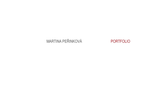 Martina Perinkova Portfolio